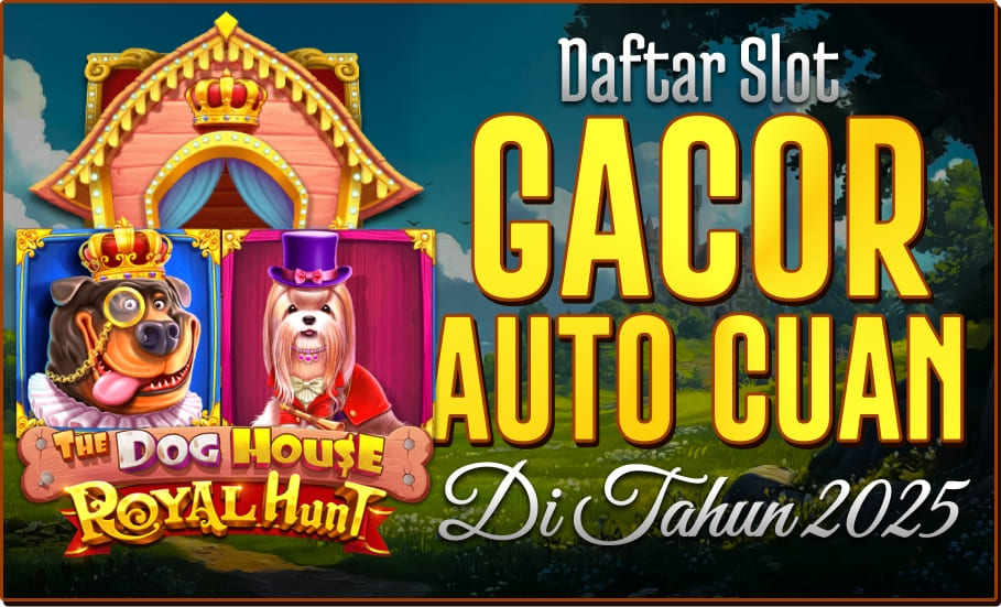 The Dog House - Royal Hunt Daftar Slot Gacor Auto Cuan di Tahun 2025